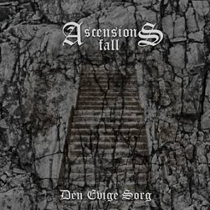 Ascensions Fall : Den Evige Sorg